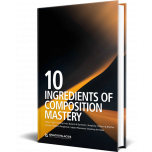 Photography Book - 10 Ingredients of Composition Mastery